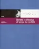 Copertina di Identità e differenze al tempo dei conflitti