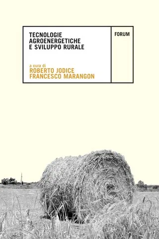 Copertina di Tecnologie agroenergetiche e sviluppo rurale