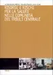 Copertina di Risorse e rischi per la salute nelle comunità del Friuli centrale