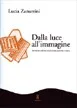 Copertina di Dalla luce all'immagine