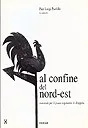 Copertina di Al confine del Nord-est
