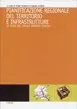 Copertina di Pianificazione regionale del territorio e infrastrutture