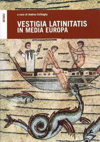 Copertina di Vestigia latinitatis in media Europa