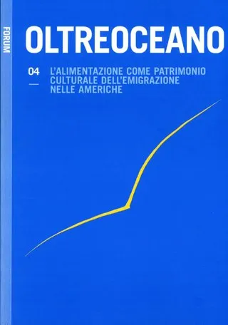 Copertina di L'alimentazione come patrimonio culturale dell'emigrazione nelle Americhe