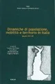 Copertina di Dinamiche di popolazione, mobilità e territorio in Italia, secoli XVII-XX