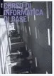 Copertina di Corso di informatica di base
