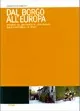 Copertina di Dal borgo all'Europa