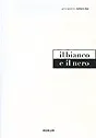 Copertina di Il bianco e il nero