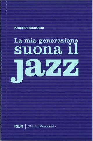 Copertina di La mia generazione suona il jazz