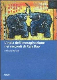 Copertina di L’India dell’immaginazione nei racconti di Raja Rao