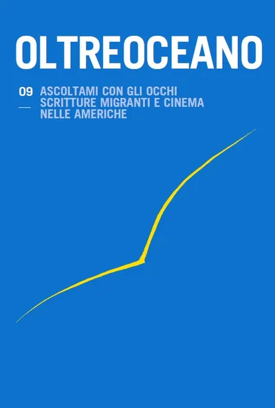 Copertina di Ascoltami con gli occhi. Scritture migranti e cinema nelle Americhe
