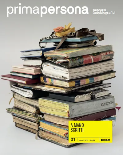 Copertina di Primapersona, n. 31/2017
A MANO SCRITTI